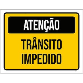 Kit 10 Placas Atenção Trânsito Impedido 36X46