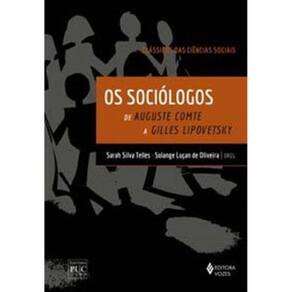 Sociologos, Os - Classicos Das Ciencias Sociais