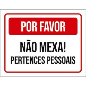 Kit 10 Placas Não Mexa Pertences Pessoais 36X46