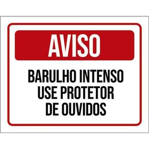 Kit 3 Placa Barulho Intenso Use Protetor Ouvidos 36X46