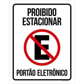 Kit 5 Placas Proibido Estacionar Portão Eletrônico 36X46