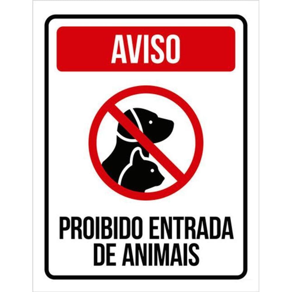 Kit 3 Placas Aviso Proibida Entrada De Animais 36X46