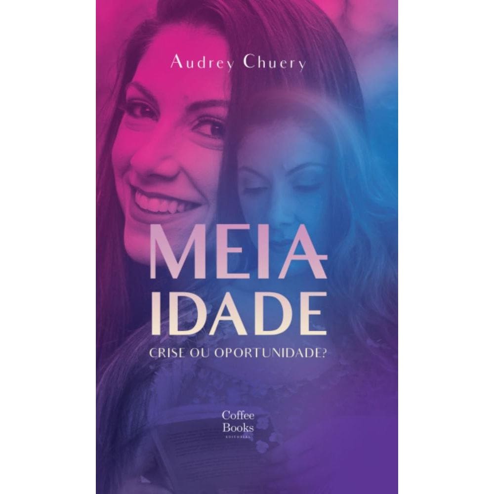 Meia-idade:crise ou oportunidade?