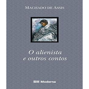 Livro Alienista E Outros Contos, O