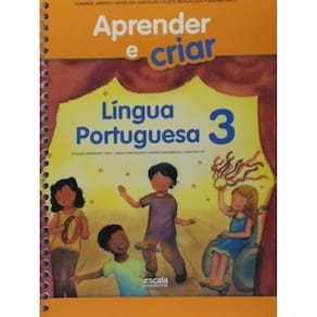 Aprender E Criar Lingua Portuguesa - 3 Ano - Escal