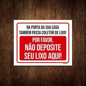 Kit 3 Placa Na Porta Sua Casa Coletor Lixo Não Deposite