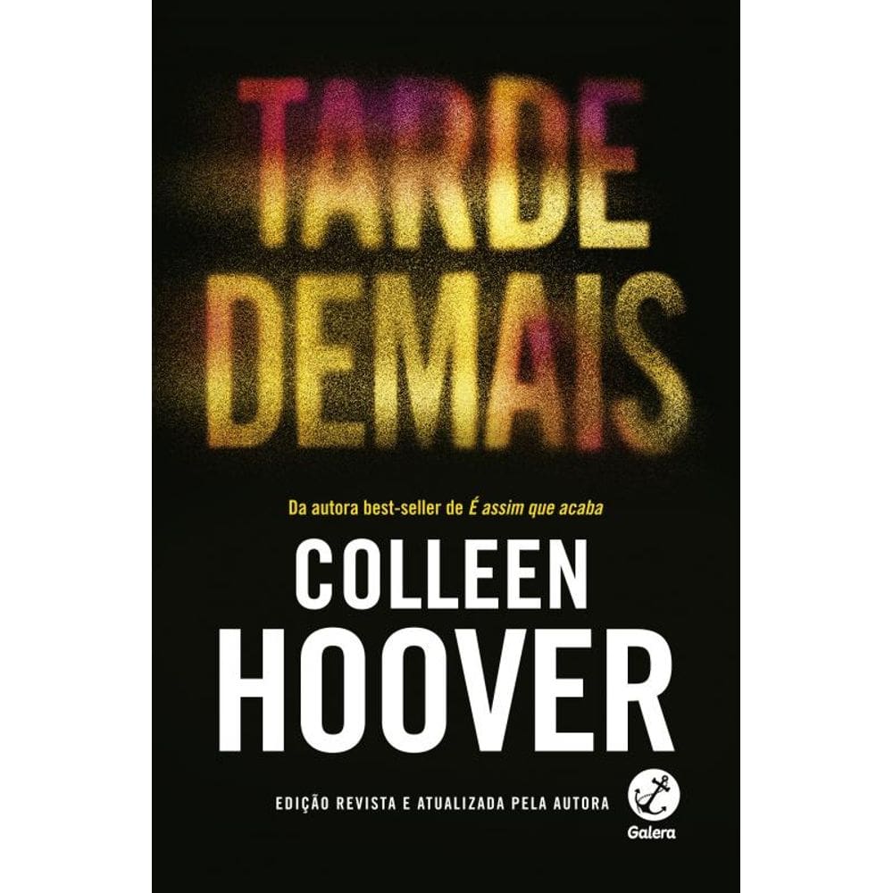 Tarde demais (Edição revista)