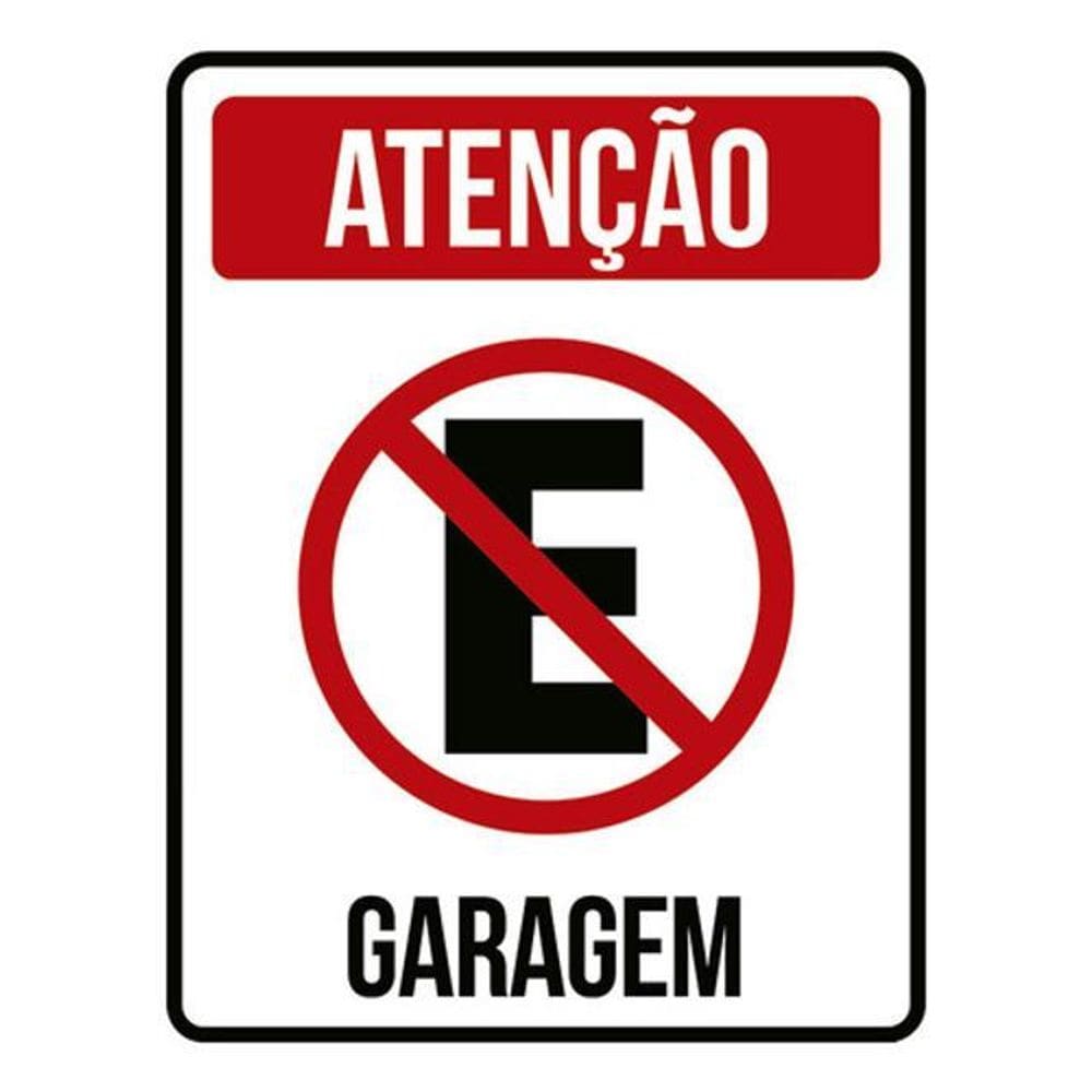 Kit 5 Placas Atenção Proibido Estacionar Garagem 36X46