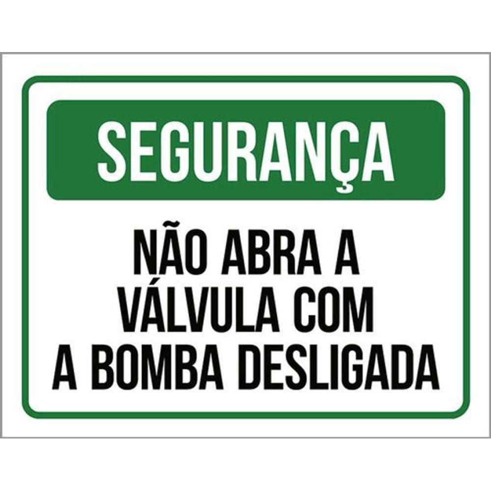Kit 5 Placa Segurança Abra Válcula Bomba Desligada36X46