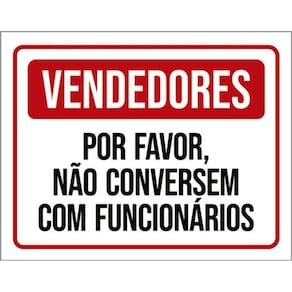 Kit 5 Placas Vendedores Não Conversem Funcionários 36X46