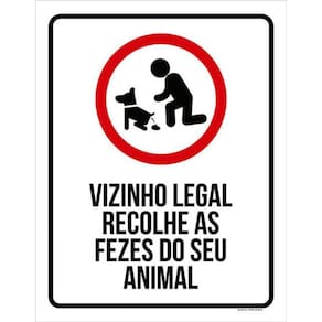 Kit 3 Placas Sinalização Vizinho Legal Recolhe Fezes Animal