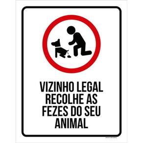 Kit 3 Placas Sinalização Vizinho Legal Recolhe Fezes Animal