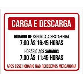 Kit 3 Placa Carga Descarga Horário Sexta Sábados 36X46
