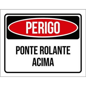 Kit 5 Placas Perigo Ponte Rolante Acima 36X46