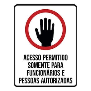 Kit 3 Placas Acesso Permitido Funcionários Autorizadas