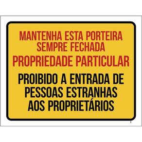 Kit 3 Placas Mantenha Porteira Fechada Particular