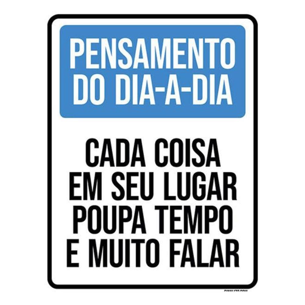 Kit 5 Placa Pensamento Cada Coisa Seu Lugar Poupa Tempo36X46