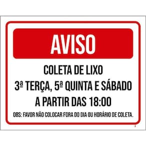 Kit 10 Placas Aviso Coleta Lixo Terça Quinta Sábado Fora