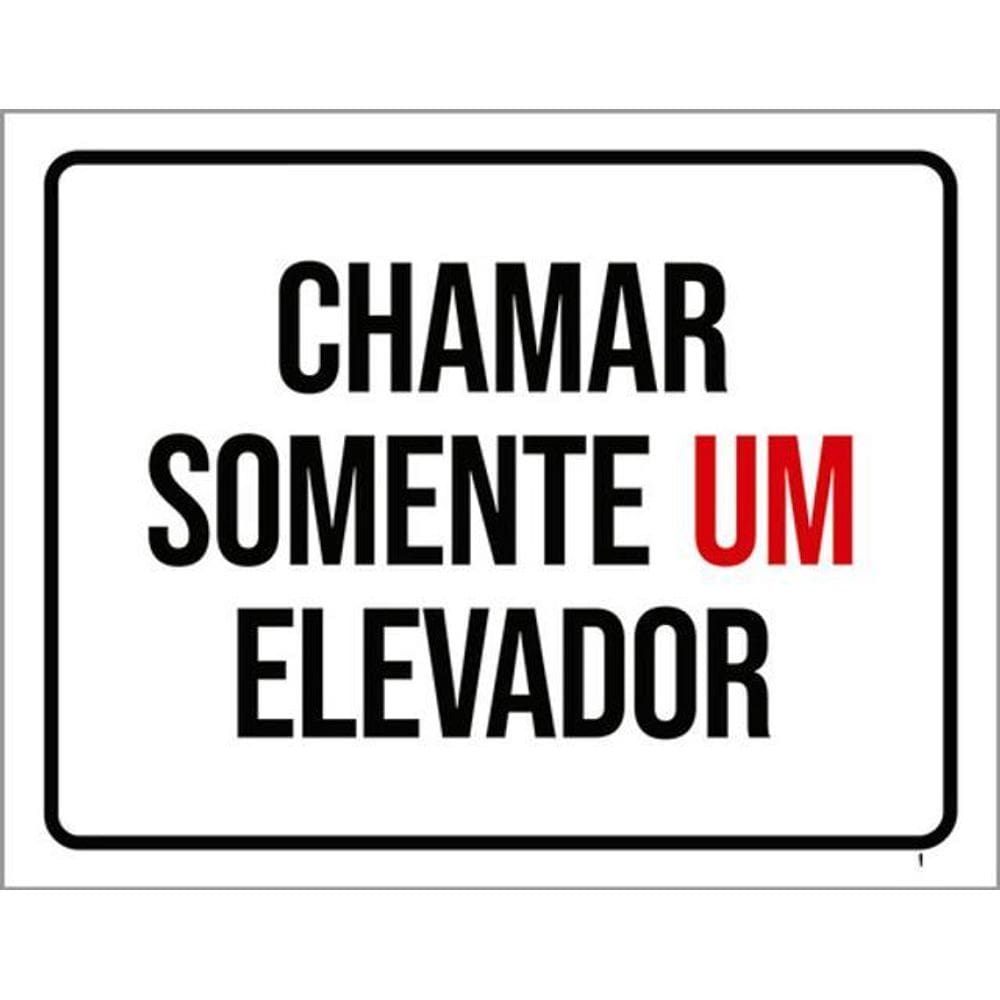 Kit 3 Placas Sinalização - Chamar Somente Um Elevador