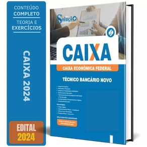 Apostila Concurso Caixa 2024 - Técnico Bancário Novo