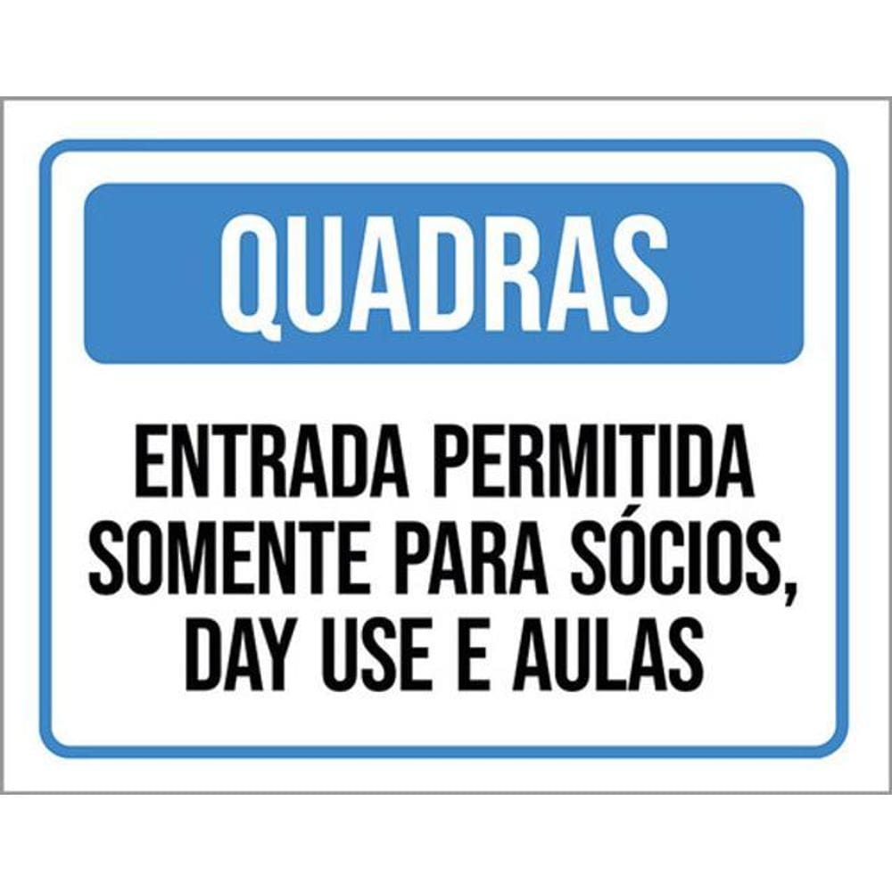 Kit 5 Placas Quadras Entrada Permtida Somente Para Sócios