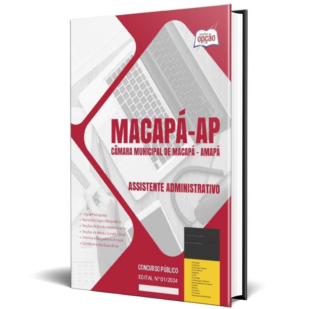 Apostila Câmara Macapá Ap 2024 - Assistente Administrativo