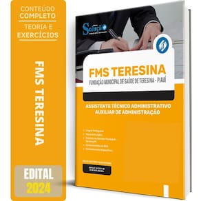 Apostila Fms Teresina 2024 Assistente Técnico Administrativo