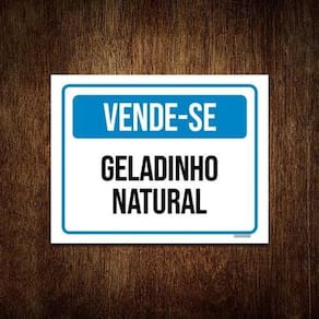 Placa Sinalização Vende-Se Geladinho Natural 18X23