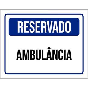 Kit 10 Placas De Reservado Ambulância 36X46
