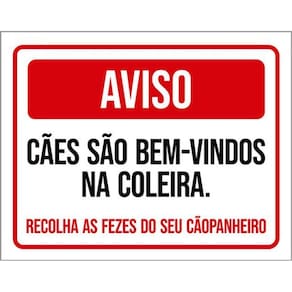 Kit 10 Placas Aviso Cães Bem Vindos Coleira Recolha Fezes