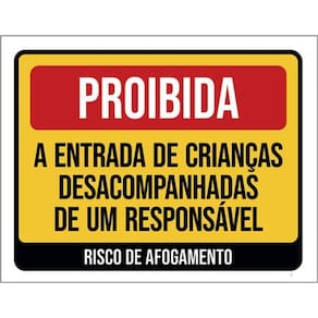 Kit 3 Placas Proibido Crianças Sem Responsável Afogamento