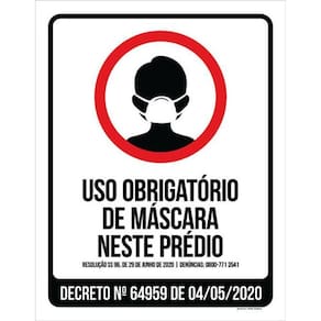 Kit 3 Placas Uso Obrigatório De Máscara Neste Prédio Governo