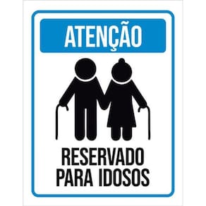Kit 5 Placas De Atenção Reservado Idosos 36X46