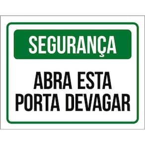 Kit 5 Placas De Segurança Abra Esta Porta Devagar 36X46