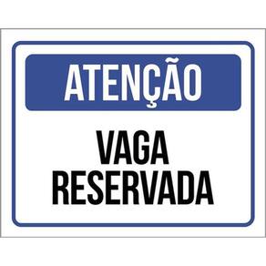 Kit 5 Placas De Atenção Vaga Reservada 36X46
