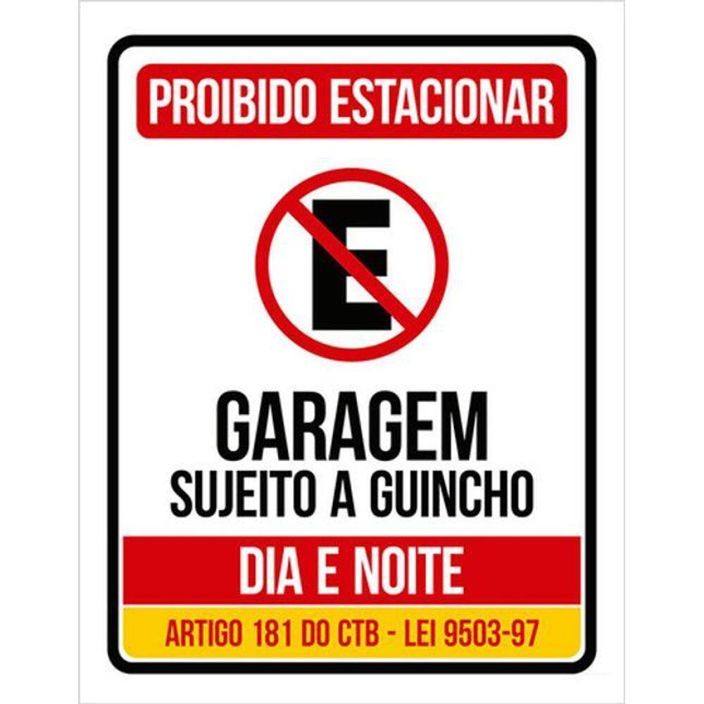 Kit 5 Placas Proibido Estacionar Guincho Dia Noite 36X46