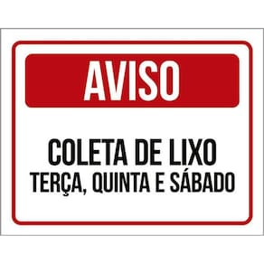 Kit 5 Placa Coleta Lixo Terça Quinta Sábado Vermelha36X46