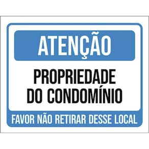 Kit 3 Placa Propriedacondomínio Não Retirar 36X46