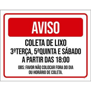 Kit 5 Placas Vermelha Aviso Coleta Lixo Horário Dia 36X46