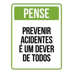 Kit 5 Placa Pense Previnir Acidentes Dever Todos Ver36X46