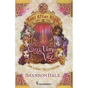 Ever After High - Era Uma Vez...um Livro De Contos