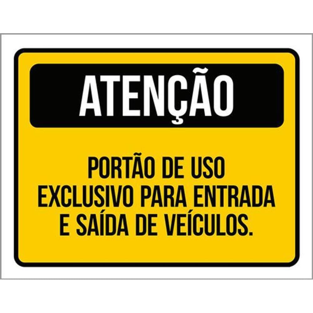 Kit 5 Placas Atenção Portão Exclusivo Entrada Saída Veículos