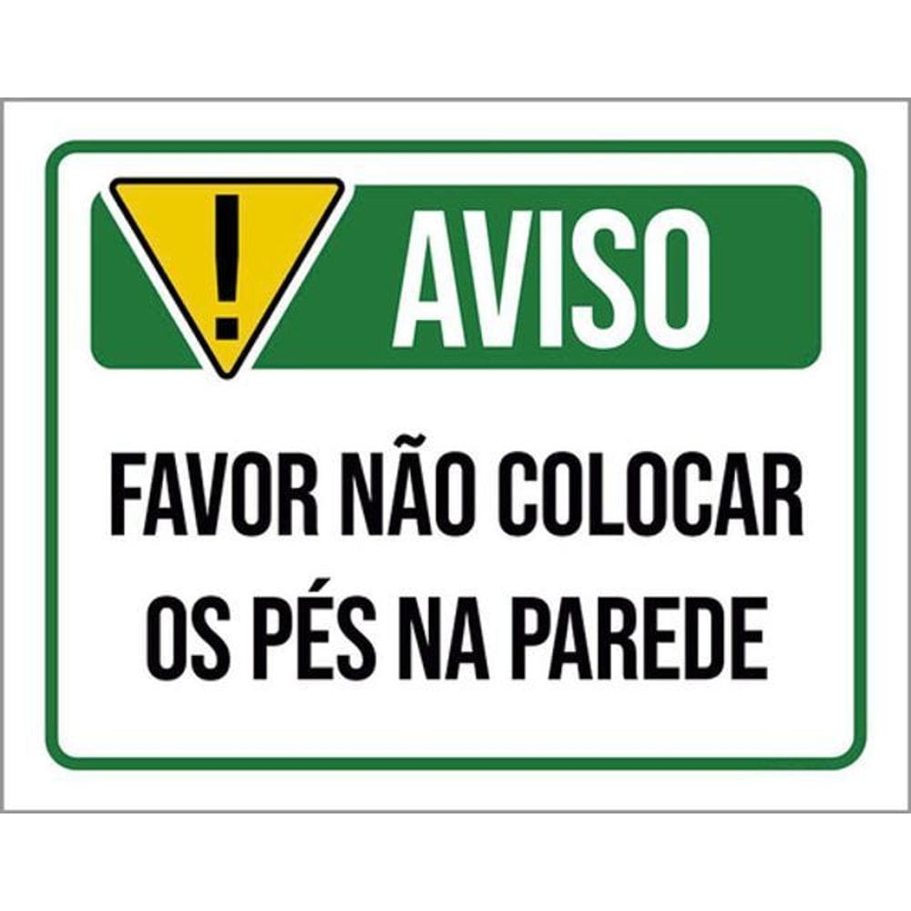 Kit 3 Placas Sinalização Aviso Favor Não Colocar Pés Parede