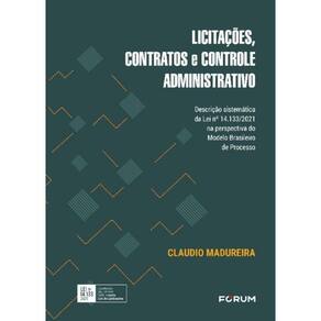 Licitações, Contratos e Controle Administrativo