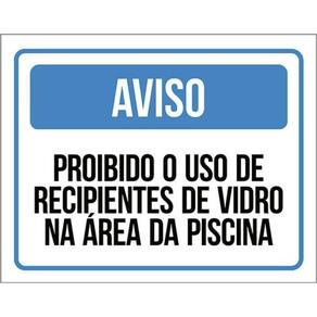 Kit 3 Placas Aviso Proibido Uso Recipientes Vidro Piscina