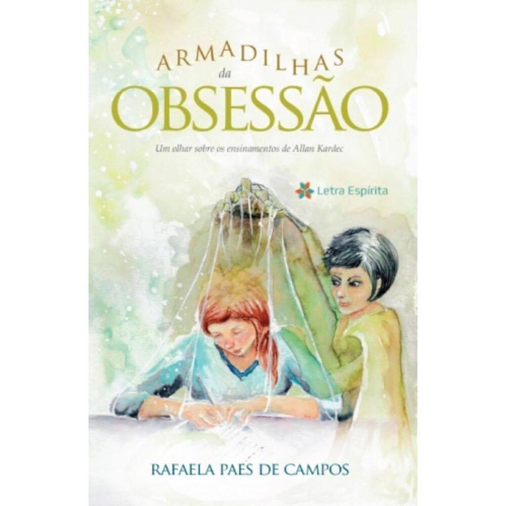 Armadilhas Da Obsessao
