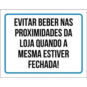 Kit 5 Placas Evitar Beber Nas Proximidades Da Loja