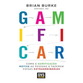 Livro Gamificar - Como A Gamificacao Motiva As Pessoas