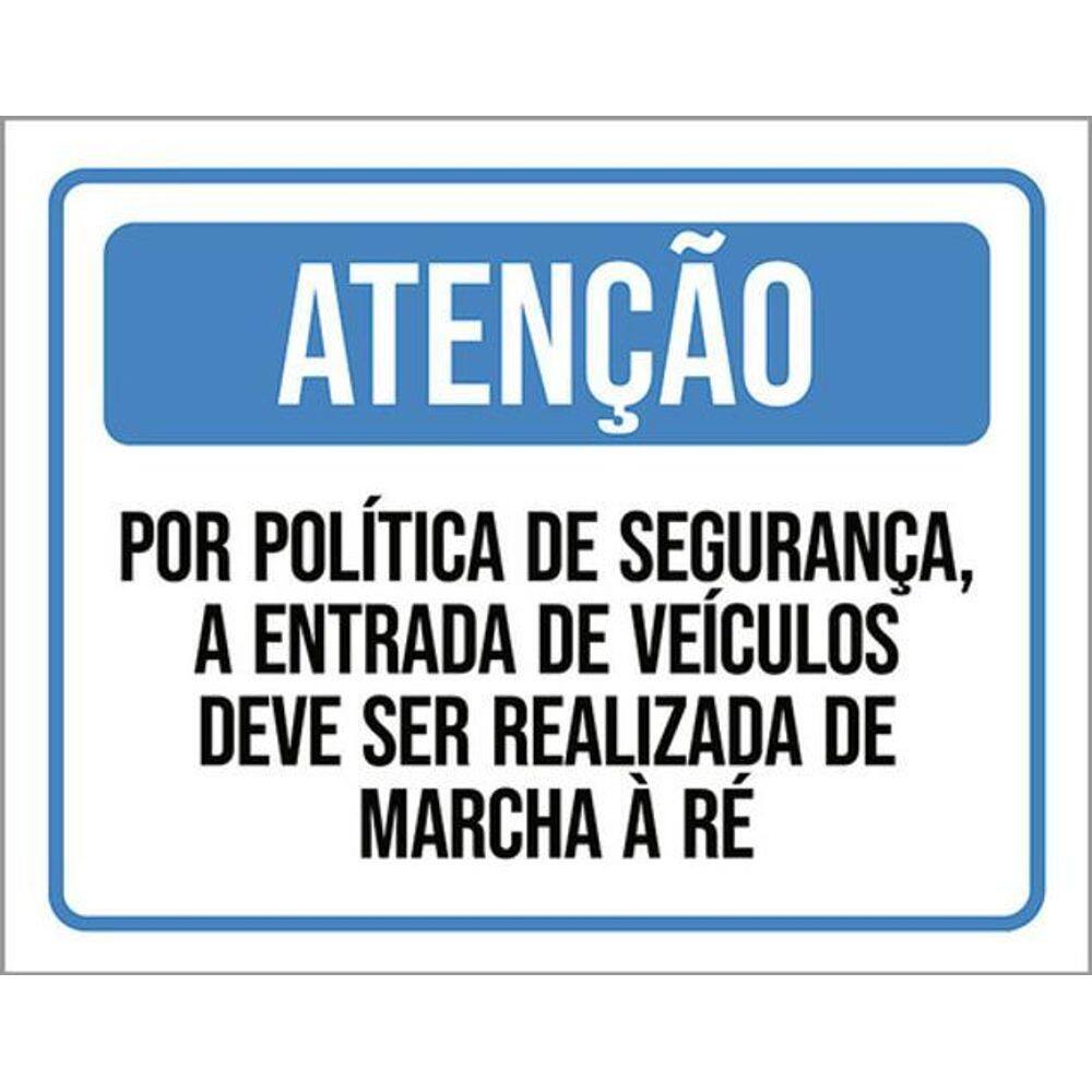 Kit 5 Placas Atenção Política Segurança Entrada Veículos Ré