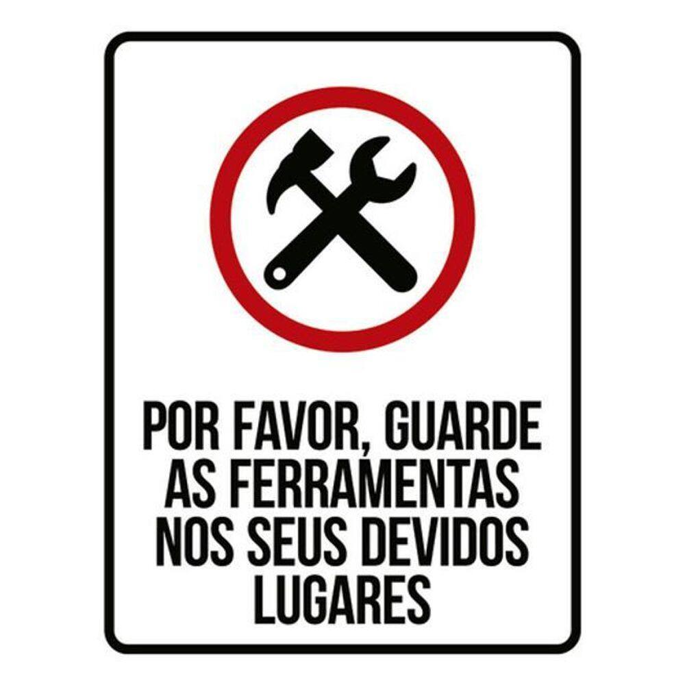 Kit 3 Placas Por Favor Guarde Ferramentas Devidos Lugares